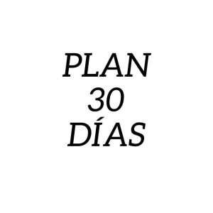 Plan 30 días