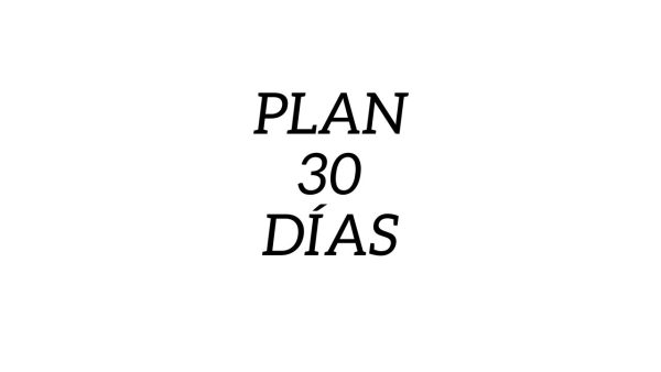 Plan 30 días